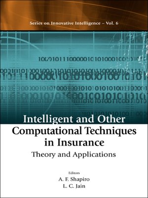 cover image of Intelligent and Other Computational Techniques In Insurance